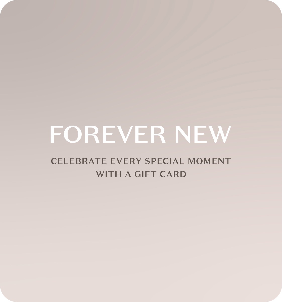 Forever New Gift Card